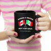Canada and Mexico not for sale flag Mug