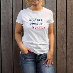 Checklist gulf of Mexico not America T-shirt