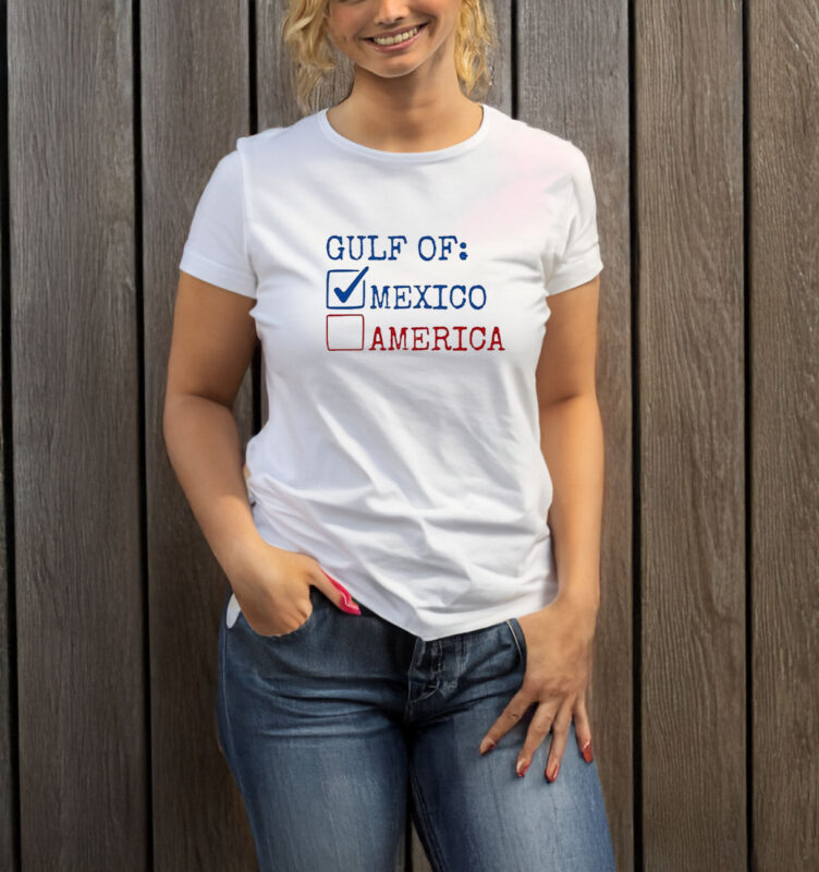 Checklist gulf of Mexico not America T-shirt