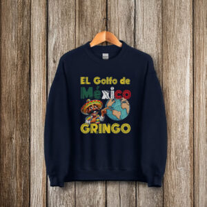 Funny El Golfo De MéXico Not America’s Gulf T-Shirt