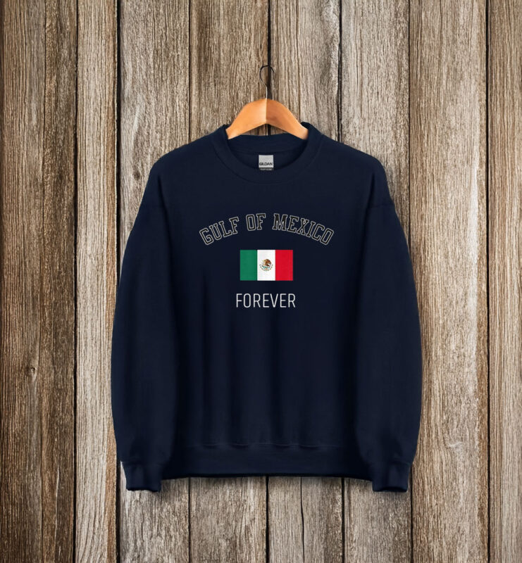 Gulf Of Mexico Forever Mexican Flag T-Shirts