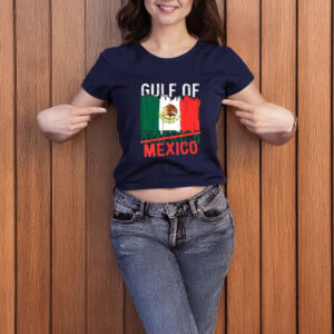 Gulf Of Mexico Not America Usa Flag - Mexico T-Shirt