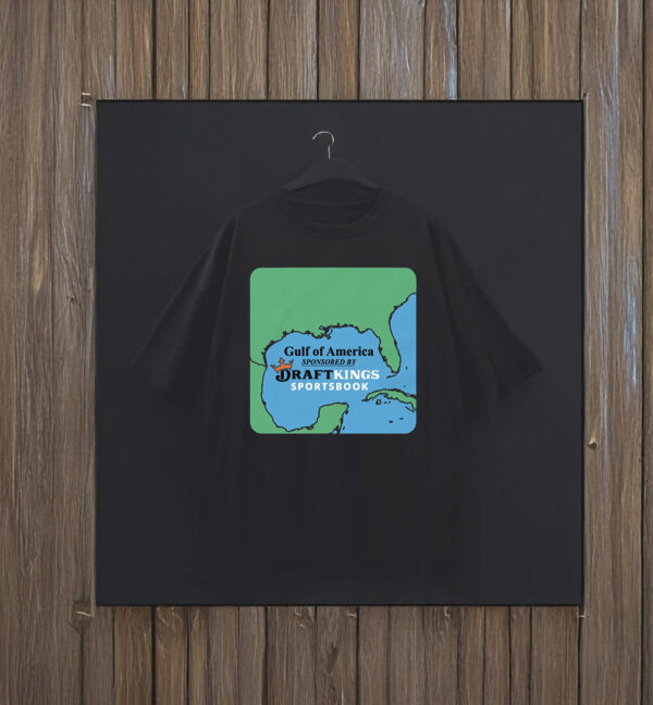 Gulf of America Sponsored By Draft Kings T-Shirt