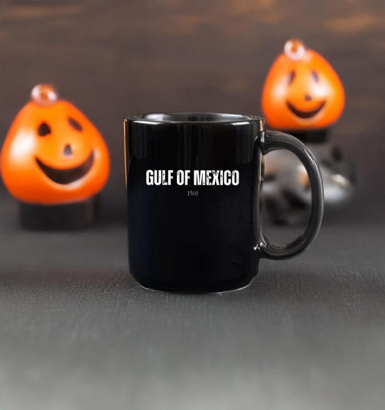 Gulf of Mexico 1569 - Anti Gulf of america Mug