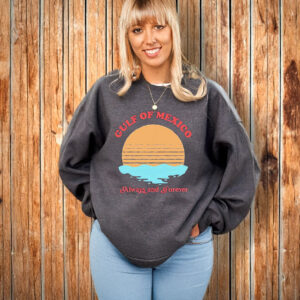 Gulf of Mexico Always And Forever T-Shirt