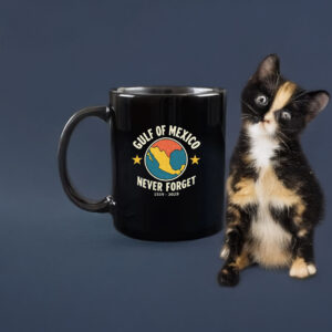 Gulf of Mexico Never Forget Mug