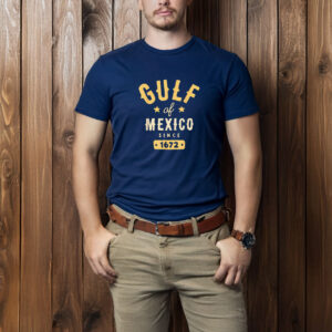 Gulf of Mexico Since 1672 America Original Design T-Shirt
