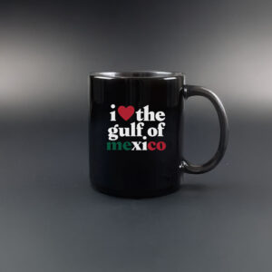 I Love Gulf of Mexico - Golfo De Mexico Mug