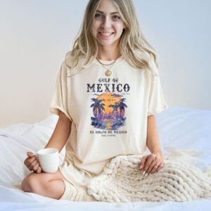 Offcial Gulf Of Mexico El Golfo De Mexico Para Siempre Beach Since 1672 T-Shirt