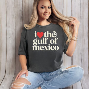 Official Fuck Trump I love the gulf of mexico 2025 T-Shirt