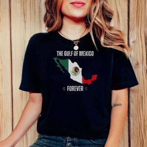 Trump Gulf Of Mexico Forever Anti Trump Liberal T-Shirt