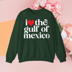 I Love The Gulf Of Mexico T-Shirt – Mexican Pride Shirt