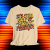 It’s Still The Gulf Of Mexico Pendejo Retro T-Shirt