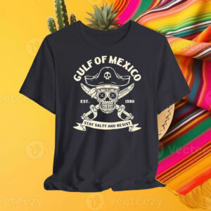 Skull gulf of Mexico est 1550 stay salty and resist T-Shirt
